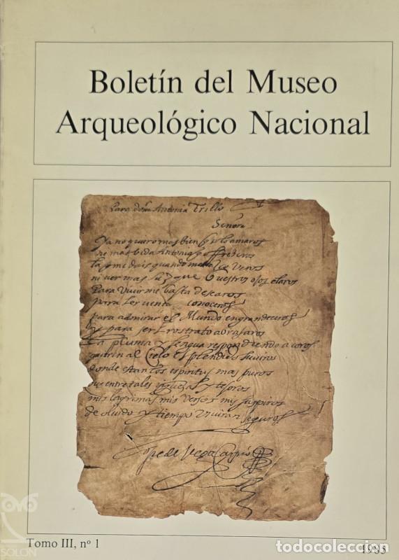 books: Bolet&iacute;n del Museo Arqueol&oacute;gico Nacional Tomo III, 1 1985 - Aa. Vv.