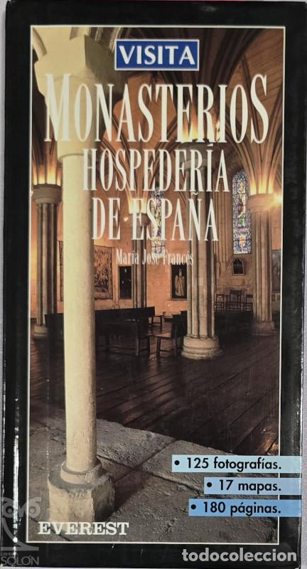 books: Monasterios hospeder&iacute;a de Espa&ntilde;a - Mar&iacute;a Jos&eacute; Franc&eacute;s
