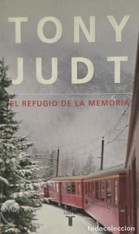 books: El refugio de la memoria - Tony Judt