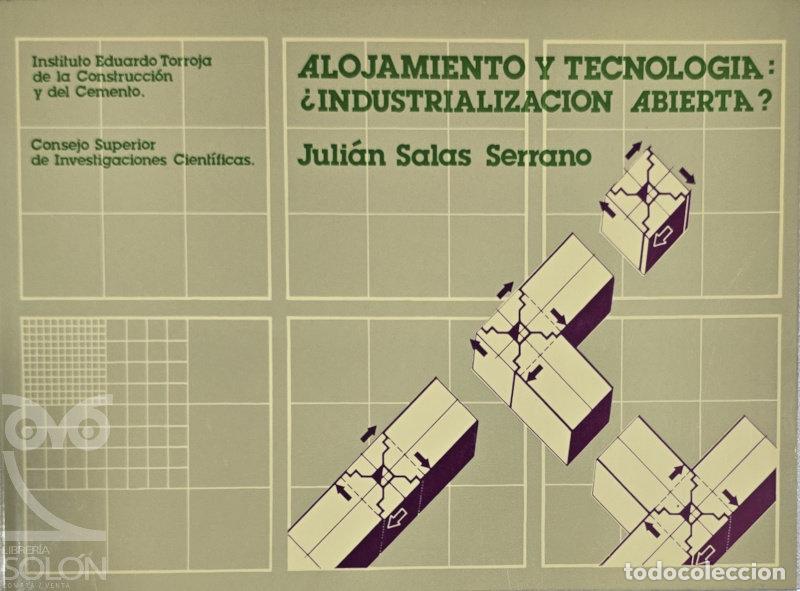 Libros: Alojamiento y tecnolog&iacute;a: &iquest;industralizaci&oacute;n abierta? - Juli&aacute;n Salas Serrano