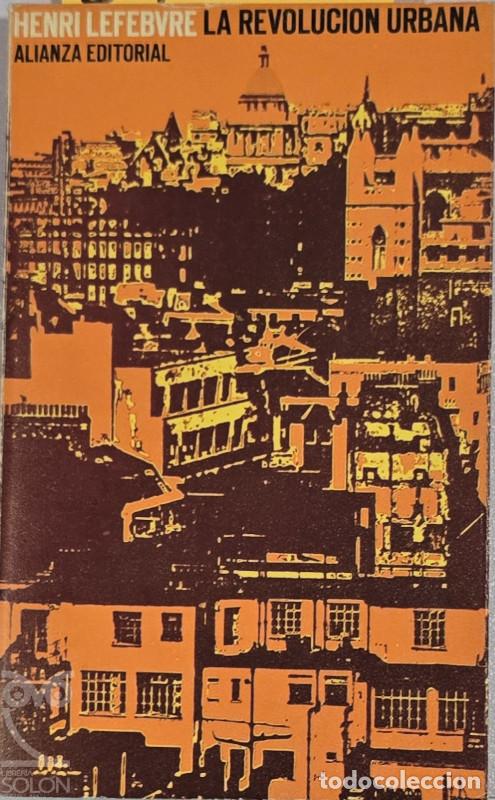 Libros: La revoluci&oacute;n urbana - Henri Lefebvre