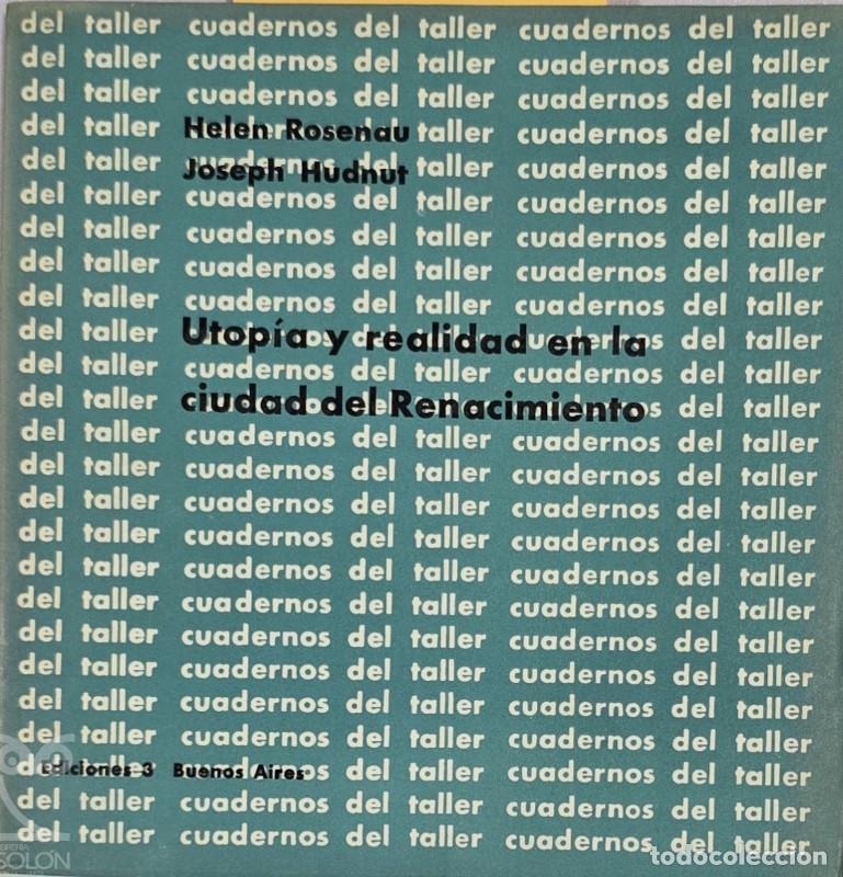 Libros: Utop&iacute;a y realidad en la ciudad del Renacimiento - Helen Rosenau/Joseph Hudnut
