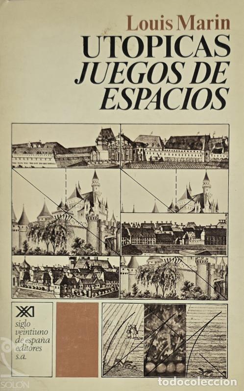 Libros: Utopicas: Juegos de espacios - Louis Marin