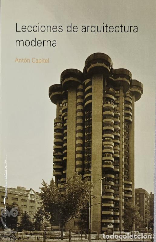 Libros: Lecciones de arquitectura moderna - Ant&oacute;n Capitel