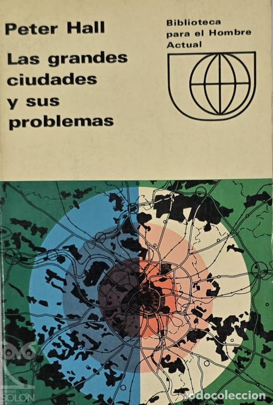 Libros: Las grandes ciudades y sus problemas - Peter Hall
