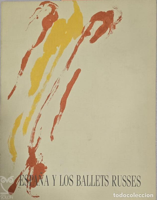 Libros: Espa&ntilde;a y los Ballets Russes - Aa. Vv.