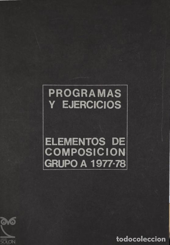 Libros: Programas y ejercicios. Elementos de Composici&oacute;n. Grupo A. Curso 1977-1978. - Antonio Fern&aacute;ndez Alba