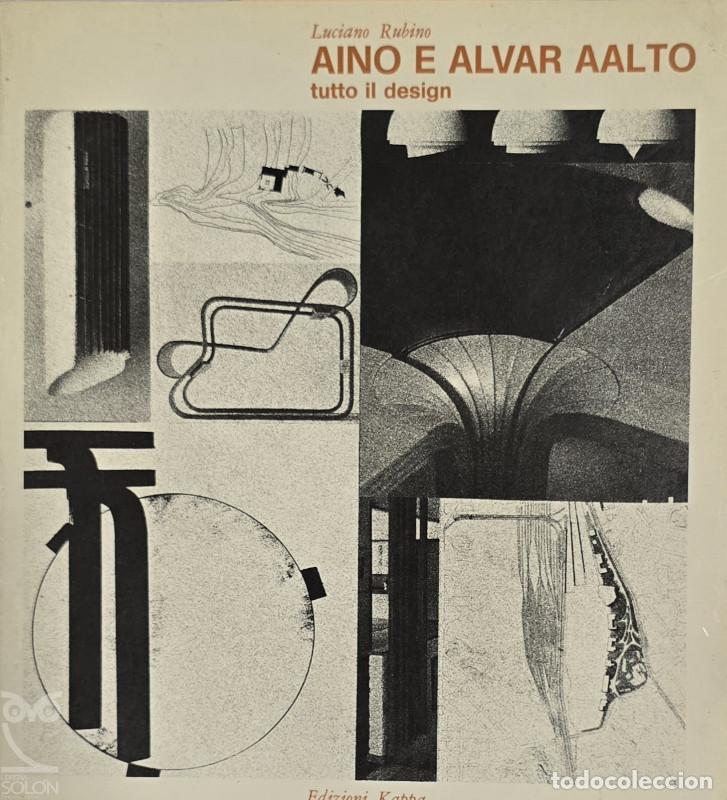 Libros: Aino e Alvar Aalto tutto il design - Luciano Rubino