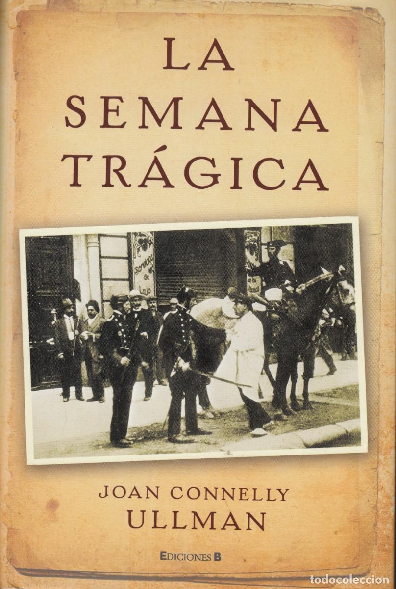 Libros: LA SEMANA TR&Aacute;GICA. ULLMAN. AEE
