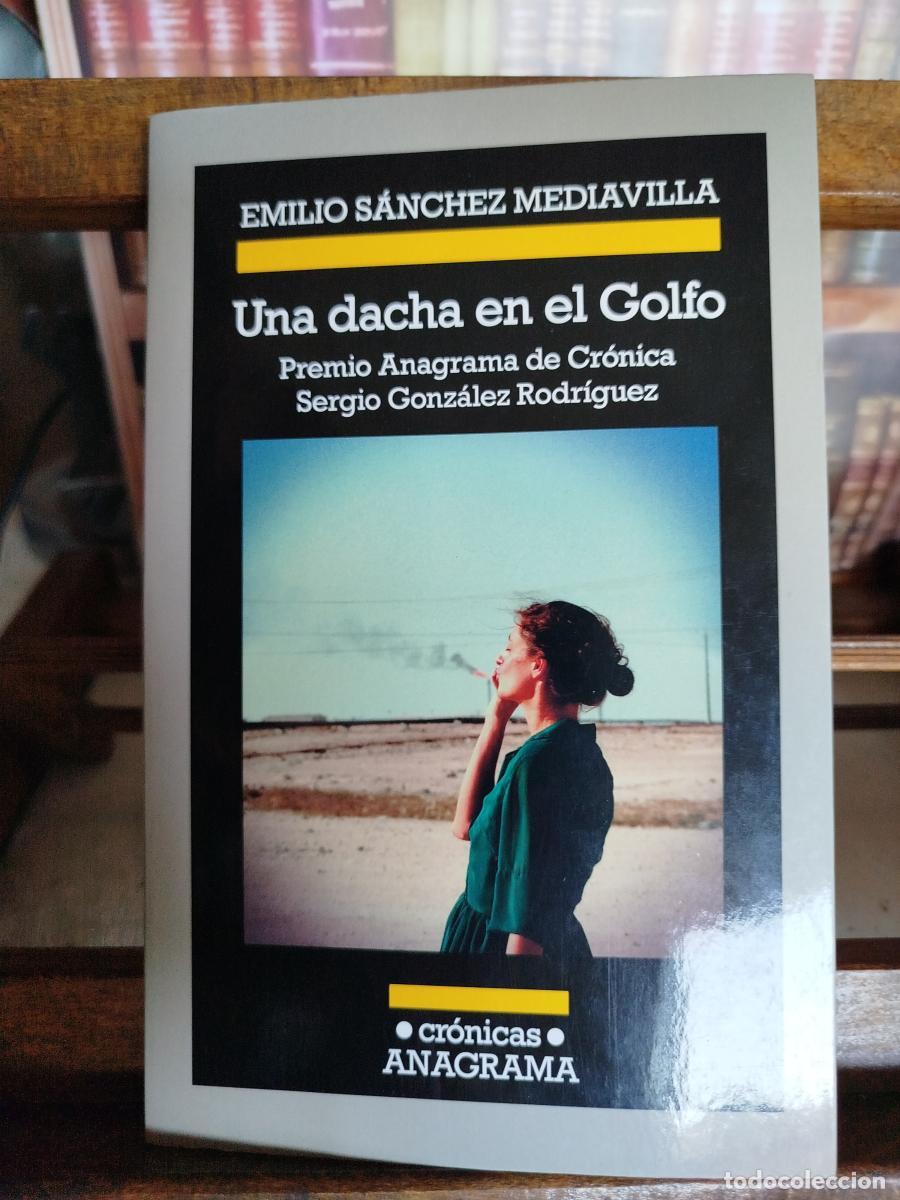 Libros: Una dacha en el Golfo - S&aacute;nchez Mediavilla, Emilio.