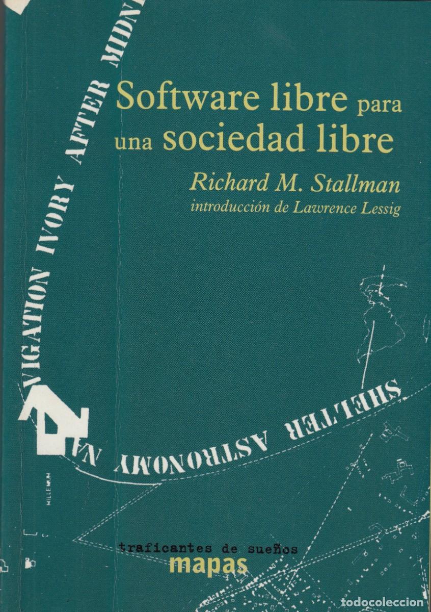 Libros: SOFTWARE LIBRE PARA UNA SOCIEDAD LIBRE. STALLMAN. AEF