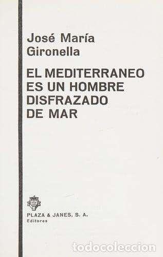 Libros: El Mediterr&aacute;neo es un hombre disfrazado de mar (La Vuelta al mundo en ochenta libros) (Spanish Editi