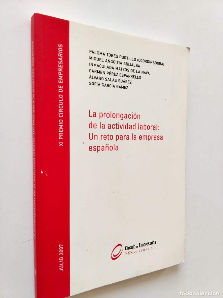 Livres: VV. AA. - La prolongaci&oacute;n de la actividad laboral: Un reto para la empresa espa&ntilde;ola
