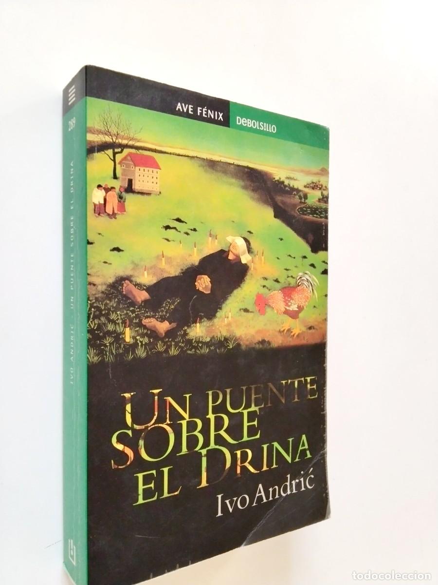 Livres: Ivo Andric - Un puente sobre el Drina