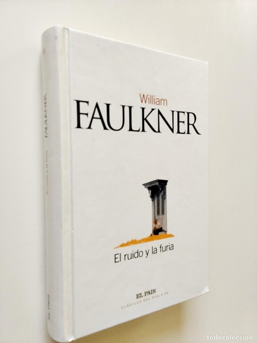 William Faulkner - El ruido y la furia