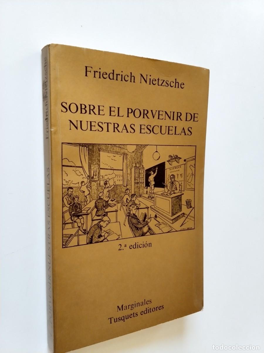 books: Friedrich Nietzsche - Sobre el porvenir de nuestras escuelas