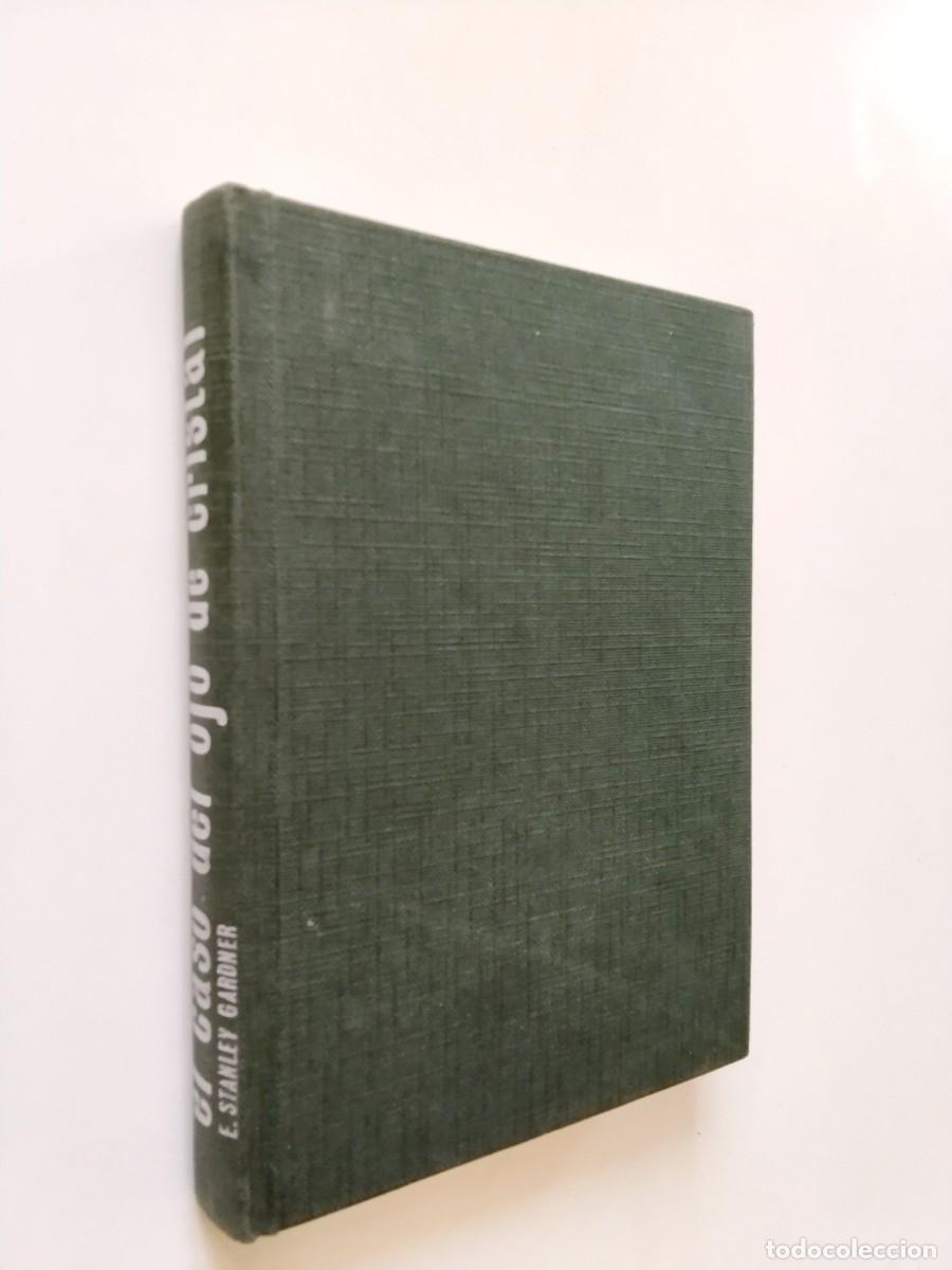 Erle Stanley Gardner - El caso del ojo de cristal