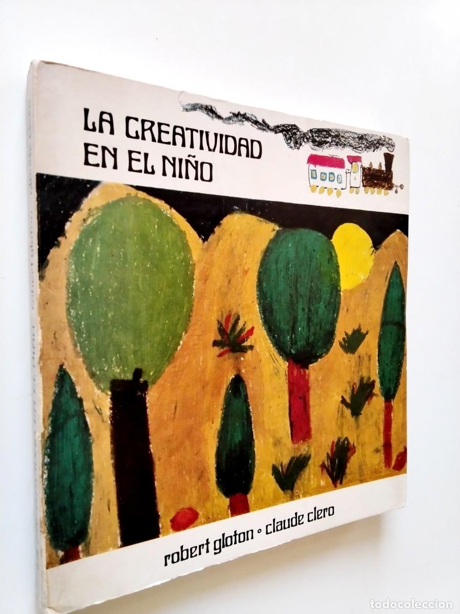 Libros: Robert Gloton - Claude Clero - La creatividad en el ni&ntilde;o