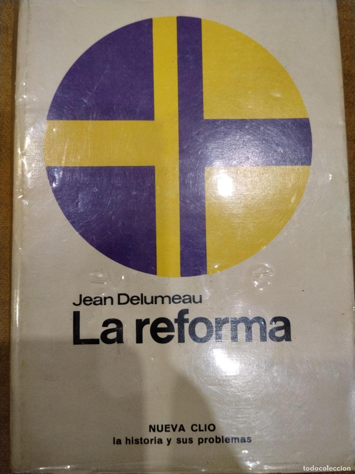 Libros: La reforma - Jean Delumeau