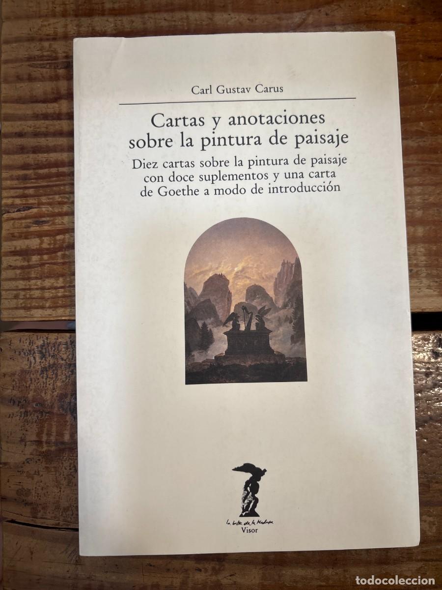 Libros: Cartas y anotaciones sobre la pintura de paisaje: Diez cartas sobre la pintura de paisaje con doce s