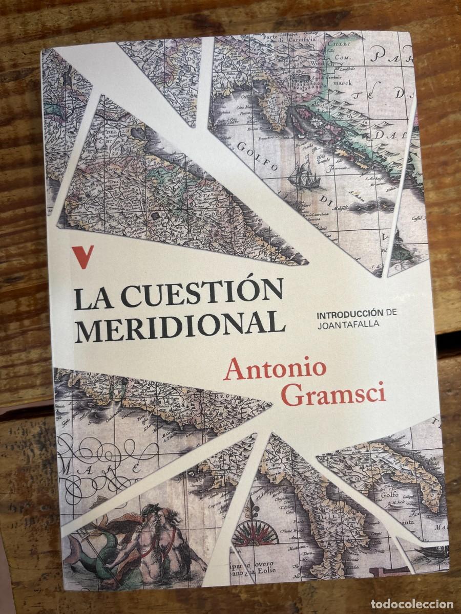 Libros: CUESTION MERIDIONAL,LA Gramsci, Antonio Idioma: Espa&ntilde;ol Editorial: VERSO LIBROS, 1900 ISBN 10 / I