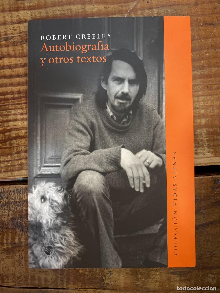 B&uuml;cher: Autobiografia Y Otros Textos TRSAAA Robert Creeley Idioma: Espa&ntilde;ol Editorial: Ediciones UDP, 2010