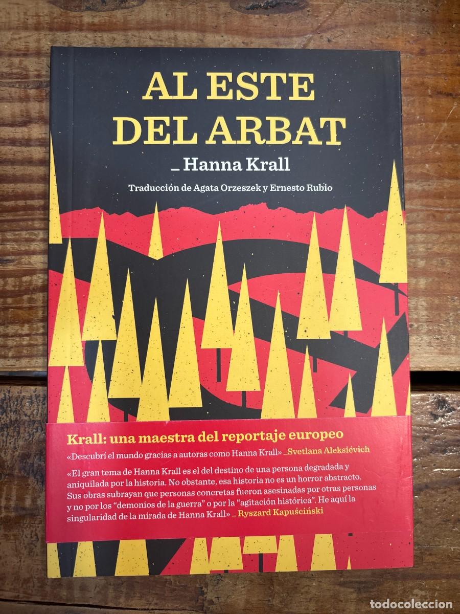 B&uuml;cher: Al este del Arbat Hanna Krall; Orzeszek, Agata Idioma: Espa&ntilde;ol Editorial: CAJA ALTA, 2024 ISBN 10