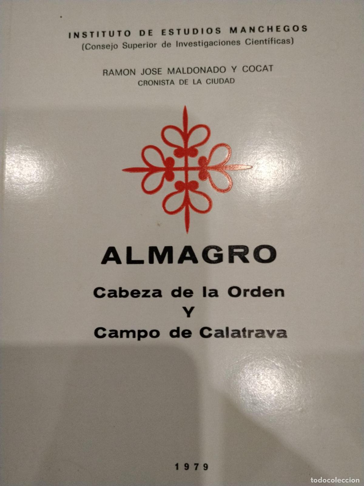 Libros: Almagro: Cabeza de la Orden y Campo de Calatrava (Spanish Edition) - Maldonado y Cocat; Ram&oacute;n Jos&eacute;