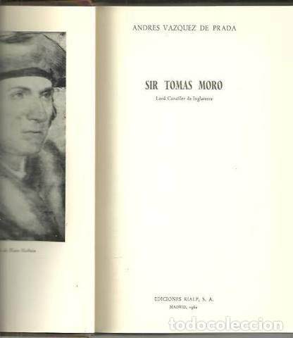 Libros: Sir Tomas Moro. Andr&eacute;s Vazquez de Prada. - Foto 2