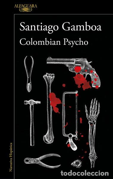 Libros: Colombian Psycho- 9788420461380