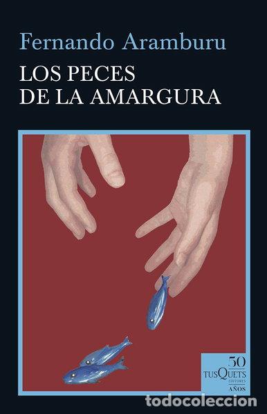 Livres: Los peces de la amargura- 9788490667088