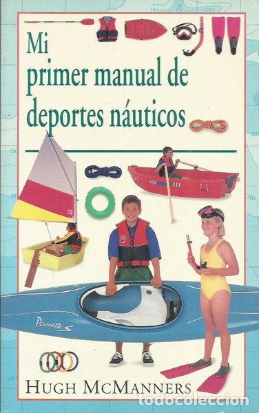 Libros: Mi primer manual de deportes n&aacute;uticos- 9788427245839