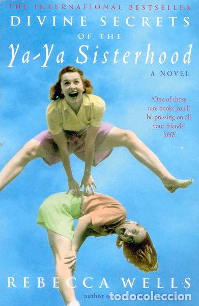 Libros: Divine Secrets of the Ya-Ya Sisterhood- 9780330412940