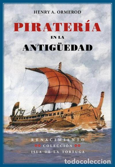 Libri di seconda mano: Pirater&iacute;a en la antig&uuml;edad- 9788484726685