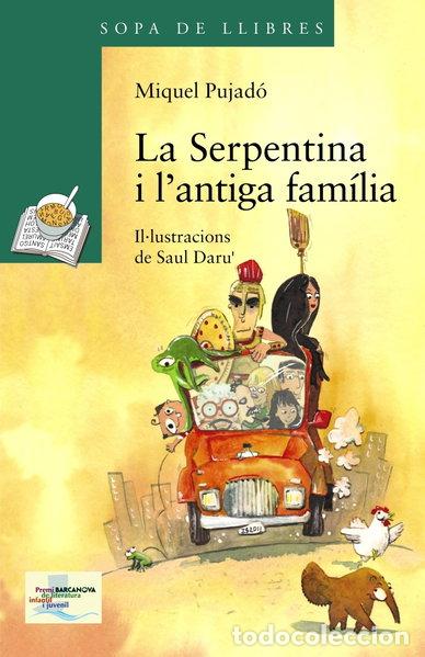 Libri di seconda mano: La Serpentina i l'antiga fam&iacute;lia- 9788448931568