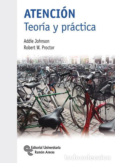 Libri di seconda mano: Atenci&oacute;n: Teor&iacute;a y pr&aacute;ctica- 9788499612010
