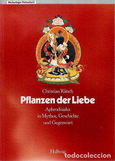 Livros em segunda m&atilde;o: Pflanzen der Liebe: Aphrodisiaka in Mythos, Geschichte und Gegenwart- 9783444103674
