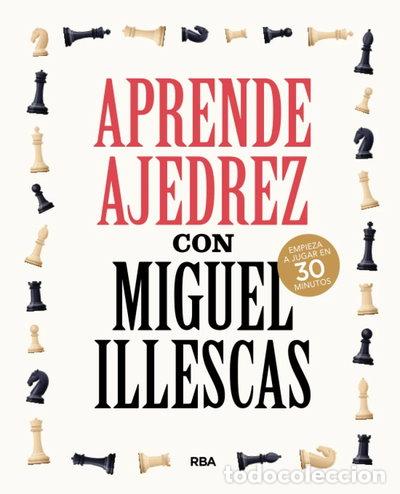 Libri di seconda mano: Aprende ajedrez con Miguel Illescas- 9788491876045