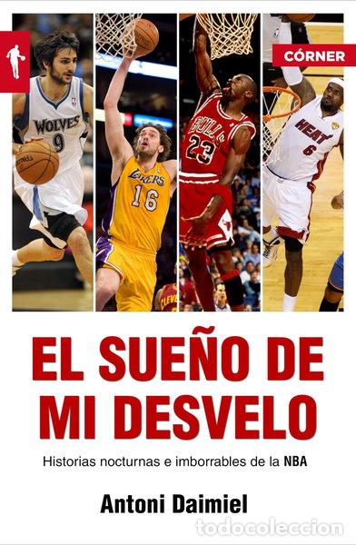 Livres: El sue&ntilde;o de mi desvelo- 9788415242239