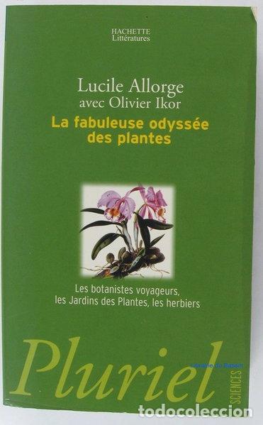 B&uuml;cher: La fabuleuse odyss&eacute;e des plantes- 9782012792876