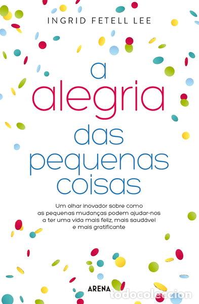 Libros: A alegria das pequenas coisas- 9789896655815