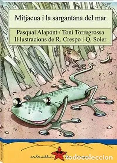 Libros: Mitjacua i la sargantana del mar- 9788486390532