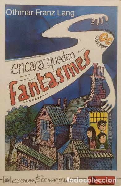 Libros: Encara queden fantasmes- 9788424680152