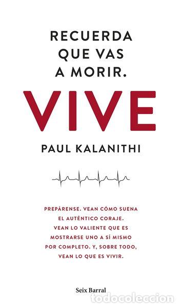 Libros: Recuerda que vas a morir. Vive- 9788432229497