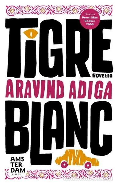 B&uuml;cher: Tigre blanc- 9788493660369