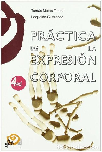 B&uuml;cher: Pr&aacute;ctica de la expresi&oacute;n corporal- 9788489987340