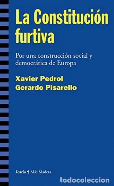 Libros: La Constituci&oacute;n furtiva- 9788474267334