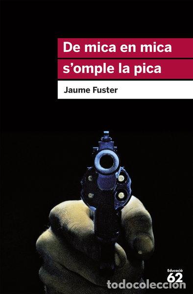 Libri di seconda mano: De mica en mica s'omple la pica- 9788415954354