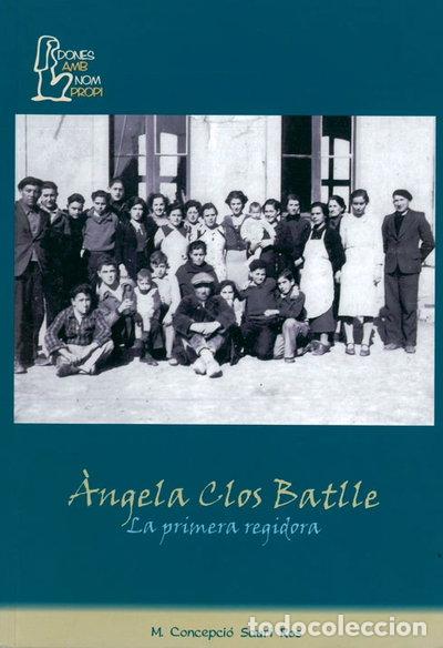 books: &Agrave;ngela Clos Batlle: La primera regidora- 9788461608133