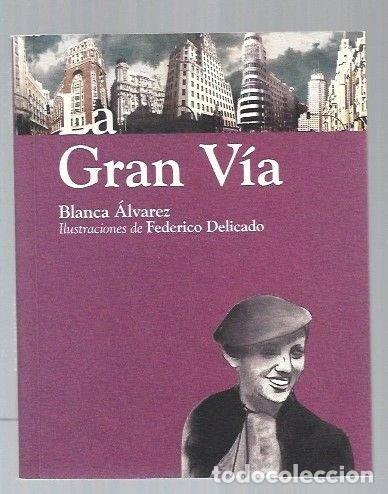Libros: La Gran V&iacute;a- 9788478127382